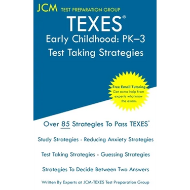TEXES Early Childhood PK-3 Test Taking Strategies