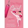 She Prays Like A Girl