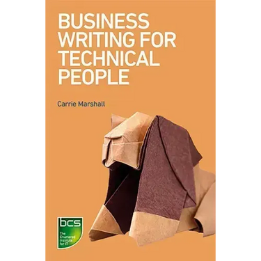 Business Writing for Technical People