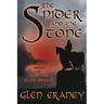 The Spider and the Stone: A Novel of Scotland's Black Douglas