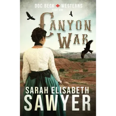 Canyon War (Doc Beck Westerns Book 1)