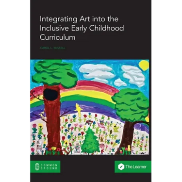 Integrating Art into the Inclusive Early Childhood Curriculum