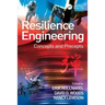 Resilience Engineering: Concepts and Precepts