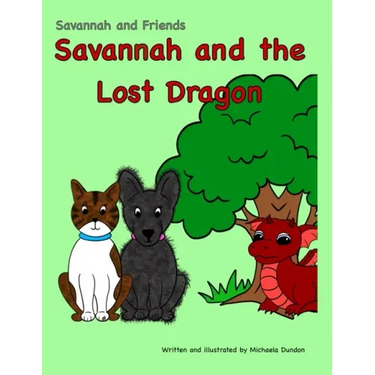 Savannah and the Lost Dragon: Savannah and Friends