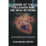 Origin of The Follower and His New Actions: About an Action Character with Unique Capabilities