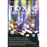 Toxic Psychiatry: Why Therapy, Empathy and Love Must Replace the Drugs, Electroshock, and Biochemical Theories of the "New Psychiatry"