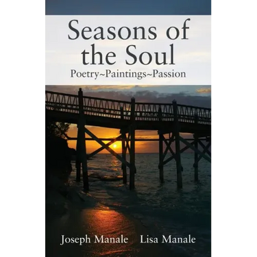 Seasons of the Soul: Poetry Paintings Passion