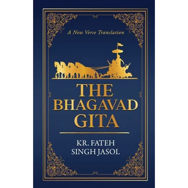 The Bhagavad Gita: A New Verse Translation