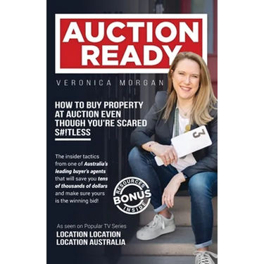 Auction Ready: How to Buy Property at Auction Even Though You're Scared S#!tless