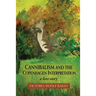 Cannibalism and The Copenhagen Interpretation: A Love Story