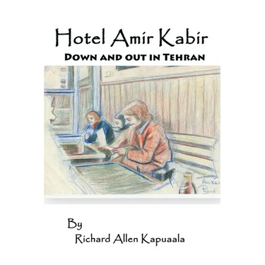 Hotel Amir Kabir: Down and out in Tehran