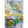 Insulin Resistance And Pcos Cookbook: 2 manuscripts: the new complete guide treat, prevent insulin resistance and PCOS with natural remedies. A Week M
