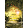 The Path to Paradise: Faith Wisdom Holiness