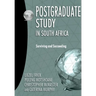 Postgraduate Study in South Africa: Surviving and Succeeding