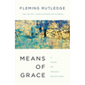 Means of Grace: A Year of Weekly Devotions