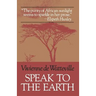 Speak to the Earth