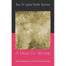 A Heart For Worship: How to develop a pure heart for sincere worship