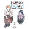 The Fragrant Flower Blooms with Dignity 2