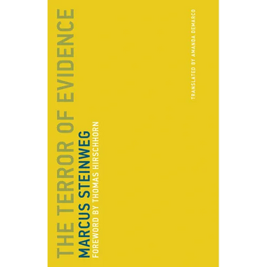 The Terror of Evidence