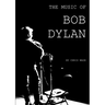 The Music of Bob Dylan
