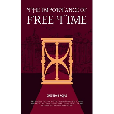 The Importance of Free Time