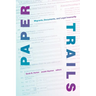 Paper Trails: Migrants, Documents, and Legal Insecurity
