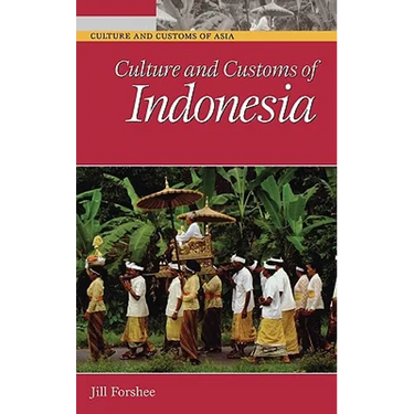 Culture and Customs of Indonesia