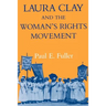 Laura Clay & Woman's Rights-Pa