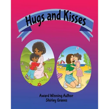 Hugs and Kisses