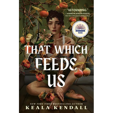 That Which Feeds Us: A Sunnie Reads Select: A Hawaiian Gothic