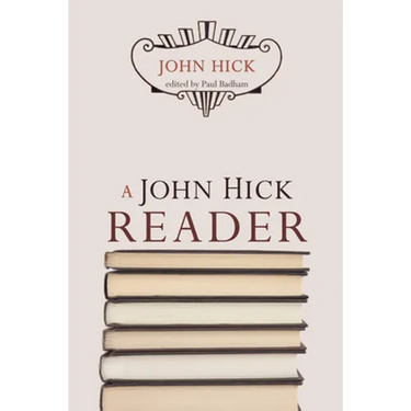 A John Hick Reader