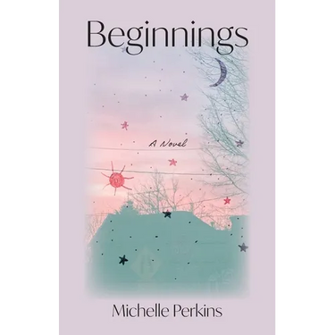 Beginnings