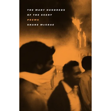 The Many Hundreds of the Scent: Poems