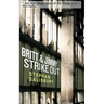 Britt & Jimmy Strike Out