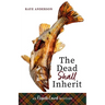 The Dead Shall Inherit