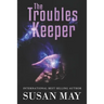 The Troubles Keeper