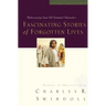 Fascinating Stories of Forgotten Lives