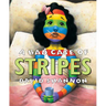 A Bad Case of Stripes