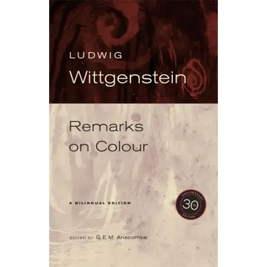 Remarks on Colour, 30th Anniversary Edition