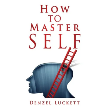 How to Master Self