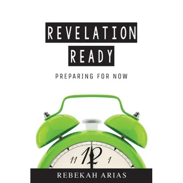 Revelation Ready: Preparing for Now