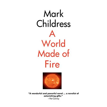 A World Made of Fire