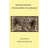Double Radiance: Poetry and Prose of Li Qingzhao