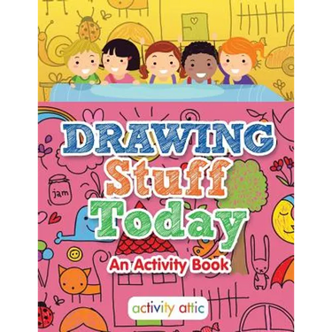 Drawing Stuff Today, an Activity Book