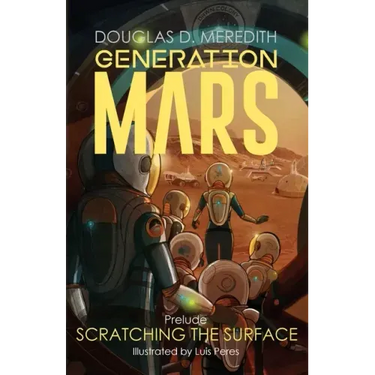 Scratching the Surface: Generation Mars, Prelude