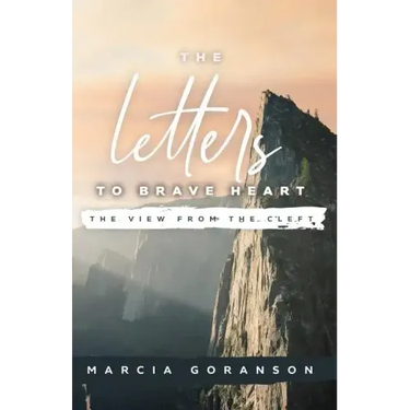 The Letters to Brave Heart: The View from the Cleft