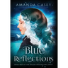 Blue Reflections