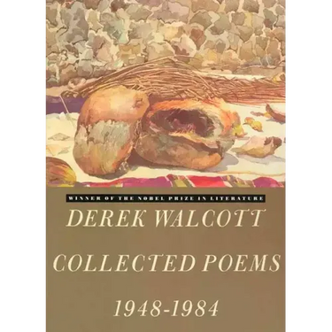 Derek Walcott Collected Poems 1948-1984