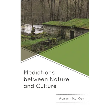 Mediations Between Nature and Culture