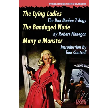 The Lying Ladies / The Bandaged Nude / Many a Monster